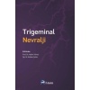 TRİGEMİNAL NEVRALJİ