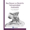 BAŞ BOYUN VE BEYİNİN NÖROŞİRURJİKAL ANATOMİSİ