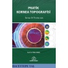 PRATİK KORNEA TOPOGRAFİSİ