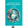 EBELİK ÖĞRENCİLERİ VE EBELER İÇİN NORMAL VE RİSKLİ GEBELİKLER