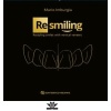 (RE)SMILING RESTYLING SMILES WITH VERTICAL VENEERS