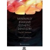 MINIMALLY INVASIVE ESTHETIC DENTISTRY