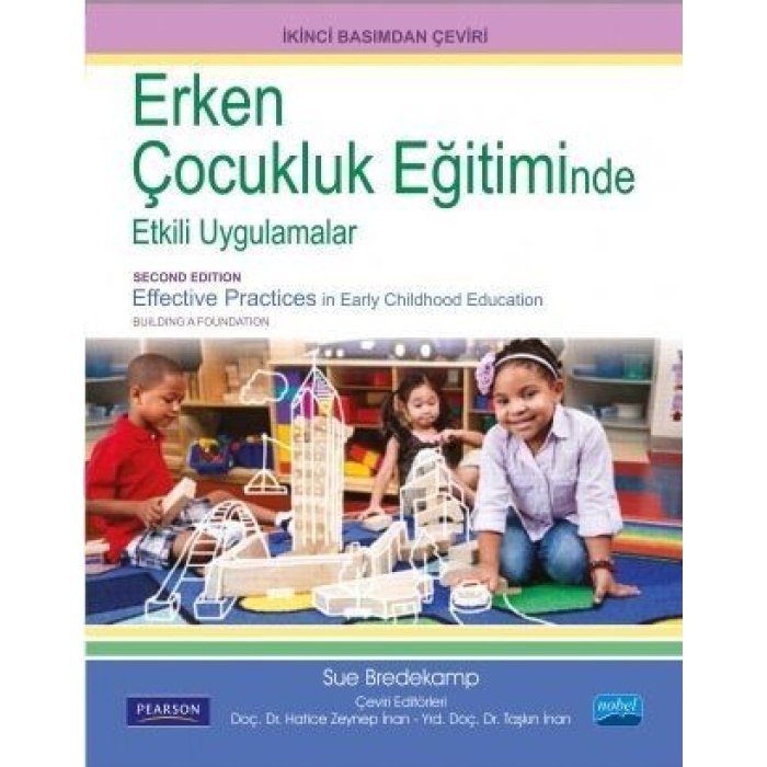 ERKEN ÇOCUKLUK EĞİTİMİNDE ETKİLİ UYGULAMALAR