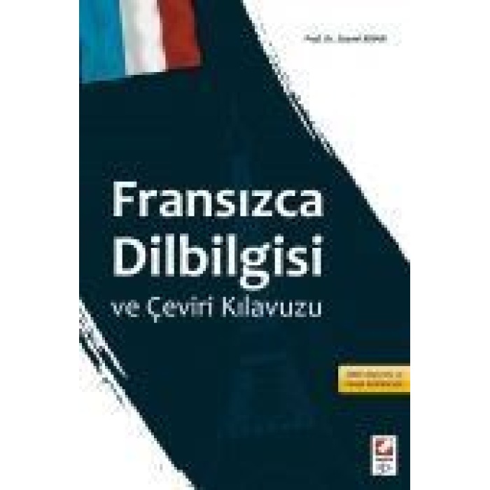 FRANSIZCA DİLBİLGİSİ VE ÇEVİRİ KILAVUZU