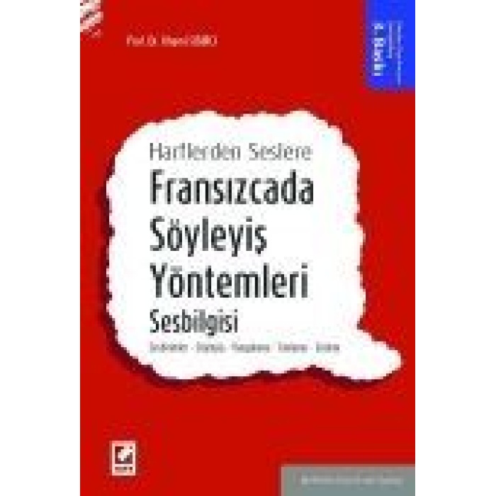 FRANSIZCADA SÖYLEYİŞ YÖNTEMLERİ, SESBİLGİSİ