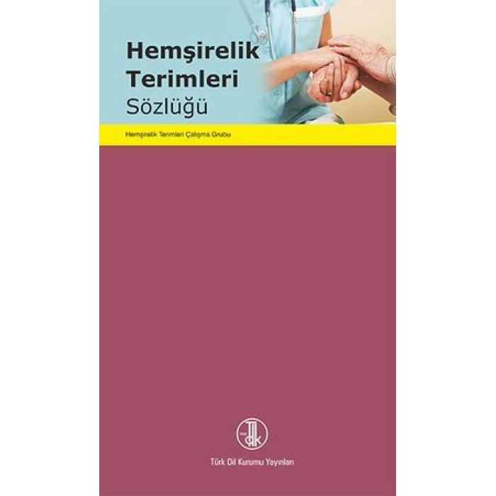 HEMŞİRELİK TERİMLERİ SÖZLÜĞÜ