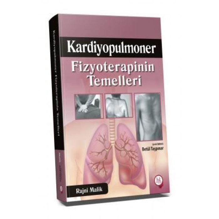 KARDİYOPULMONER FİZYOTERAPİNİN TEMELLERİ