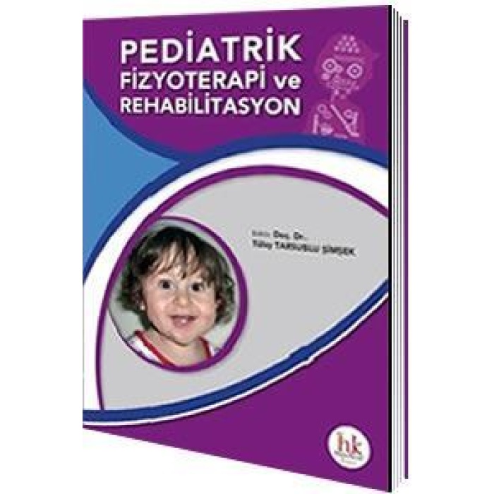 PEDİATRİK FİZYOTERAPİ REHABİLİTASYON -