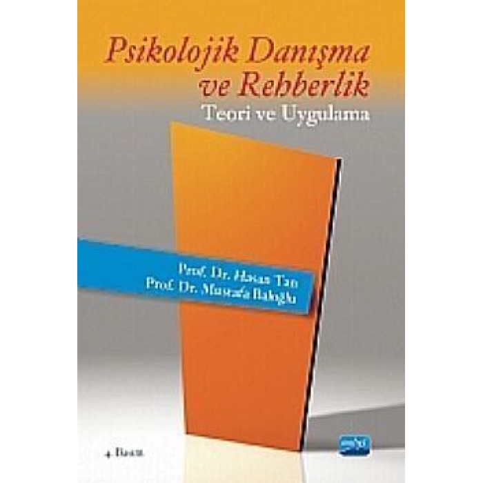 PSİKOLOJİK DANIŞMA VE REHBERLİK TEORİ VE UYGULAMA