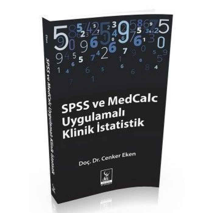 SPSS VE MEDCALC UYGULAMALI KLİNİK İSTATİSTİK