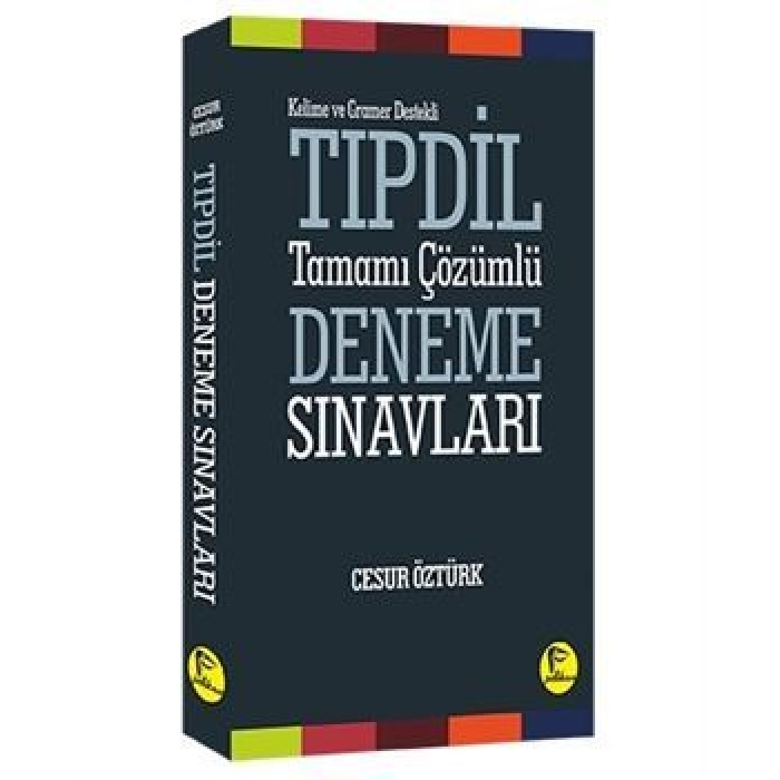 TIPDİL TAMAMI ÇÖZÜMLÜ DENEME SINAVLARI