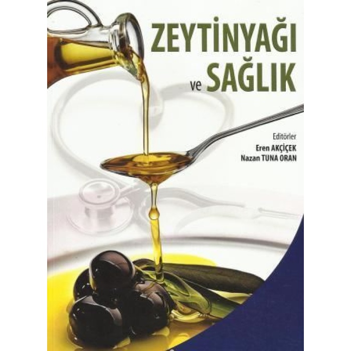 ZEYTİNYAĞI VE SAĞLIK