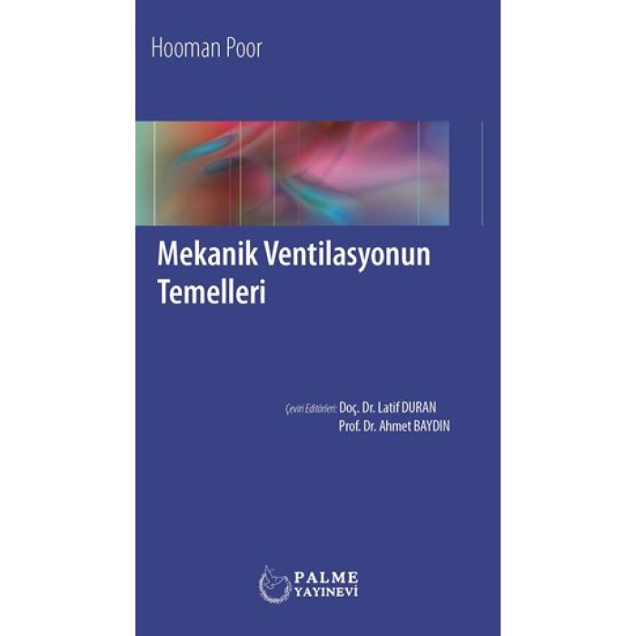 MEKANİK VENTİLASYONUN TEMELLERİ