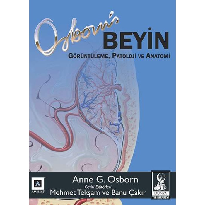 OSBORN BEYİN: GÖRÜNTÜLEME, PATOLOJİ VE ANATOMİ