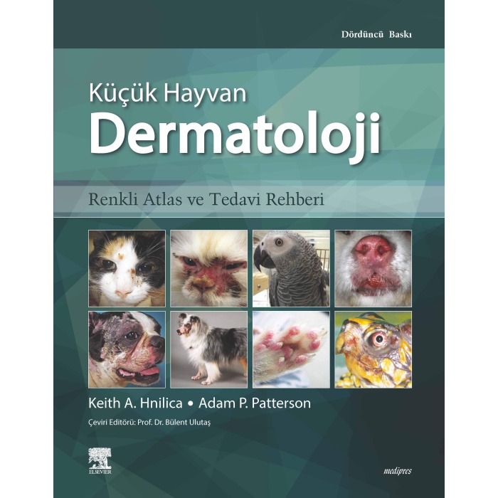 KÜÇÜK HAYVAN DERMATOLOJİ RENKLİ ATLAS VE TEDAVİ REHBERİ