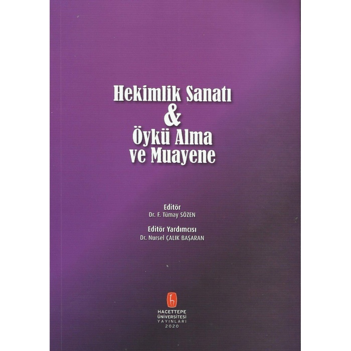 HEKİMLİK SANATI ÖYKÜ ALMA VE MUAYENE