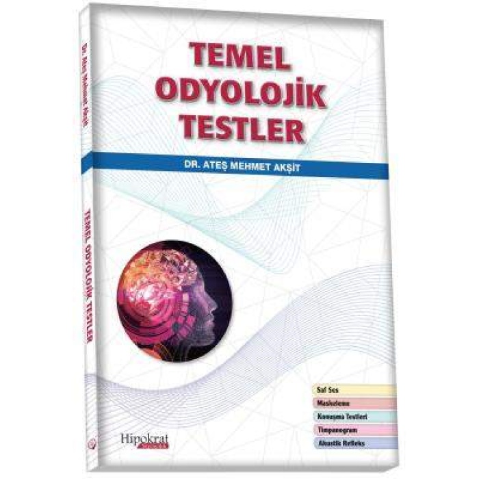 TEMEL ODYOLOJİK TESTLER