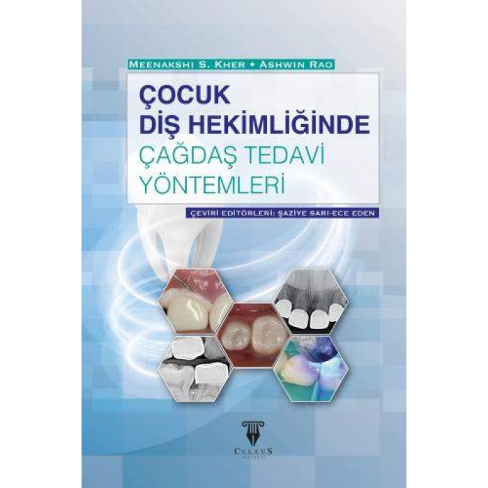 ÇOCUK DİŞ HEKİMLİĞİNDE ÇAĞDAŞ TEDAVİ YÖNTEMLERİ