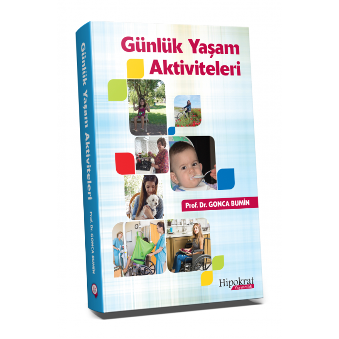 GÜNLÜK YAŞAM AKTİVİTELERİ