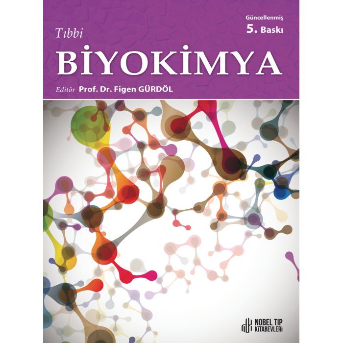 TIBBİ BİYOKİMYA - GÜNCELLENMİŞ 5. BASKI