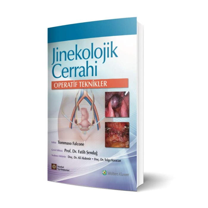 JİNEKOLOJİK CERRAHİ OPERATİF TEKNİKLER