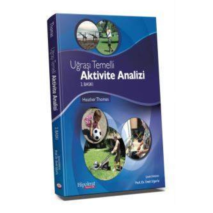 UĞRAŞI TEMELLİ AKTİVİTE ANALİZİ