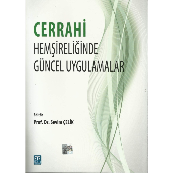 CERRAHİ HEMŞİRELİĞİNDE GÜNCEL UYGULAMALAR