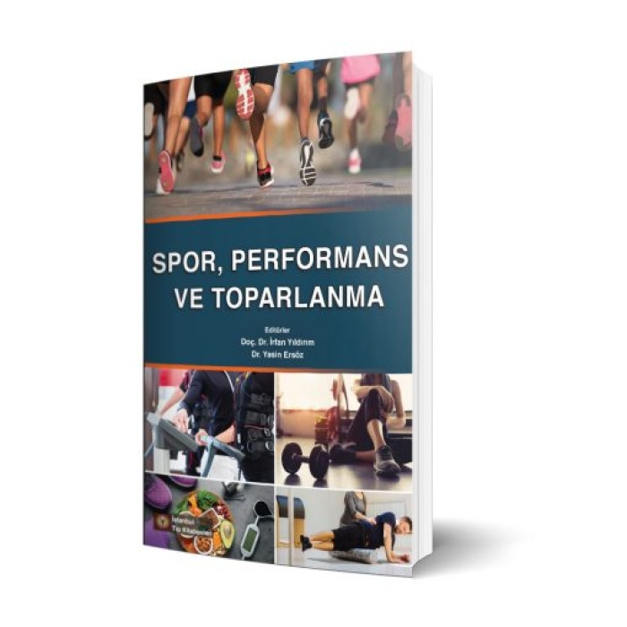 SPOR, PERFORMANS VE TOPARLANMA