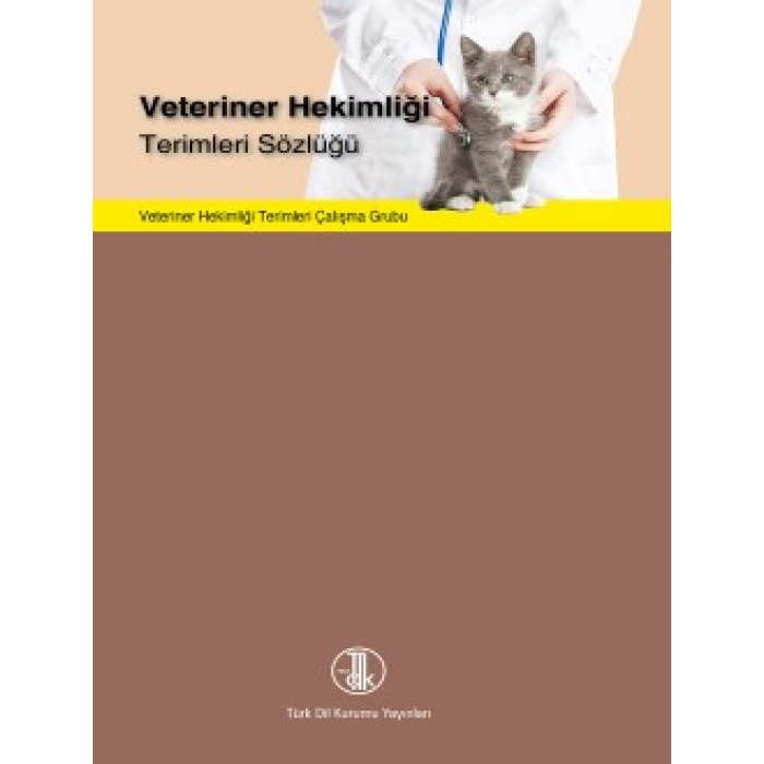 VETERİNER HEKİMLİĞİ TERİMLERİ SÖZLÜĞÜ