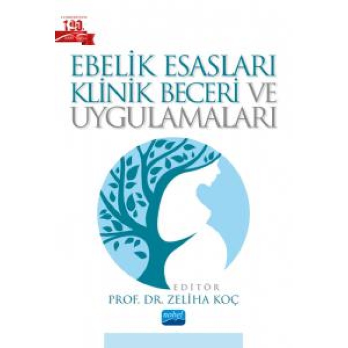 EBELİK ESASLARI KLİNİK BECERİ VE UYGULAMALARI