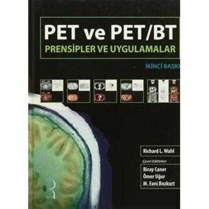 PET VE PET/BT PRENSİPLER VE UYGULAMALAR