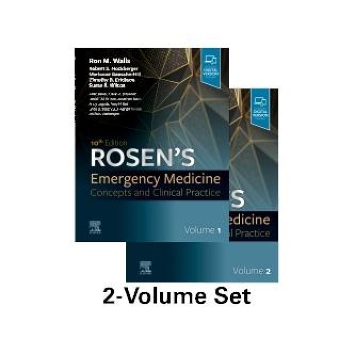 ROSENS EMERGENCY MEDİCİNE: CONCEPTS AND CLİNİCAL PRACTİCE, 10TH EDİTİON