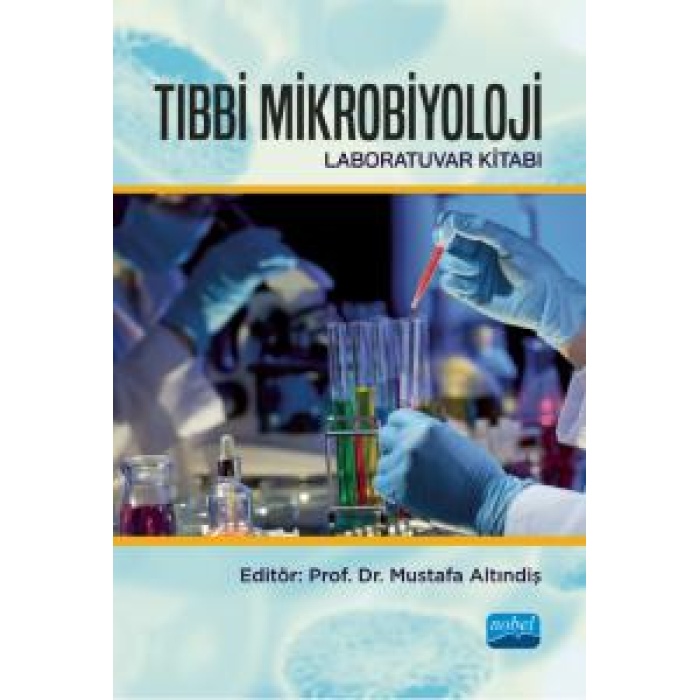 TIBBİ MİKROBİYOLOJİ LABORATUVAR KİTABI