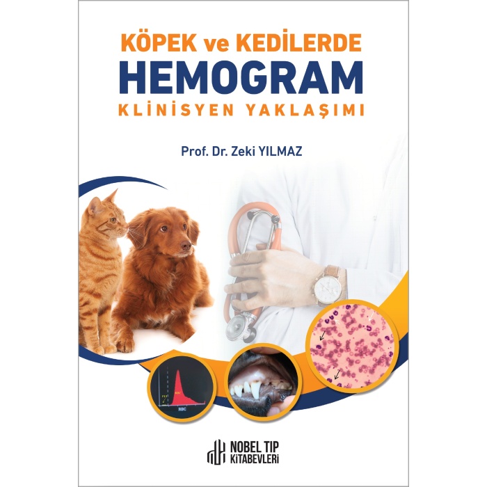 KÖPEK VE KEDİLERDE HEMOGRAM KLİNİSYEN YAKLAŞIMI