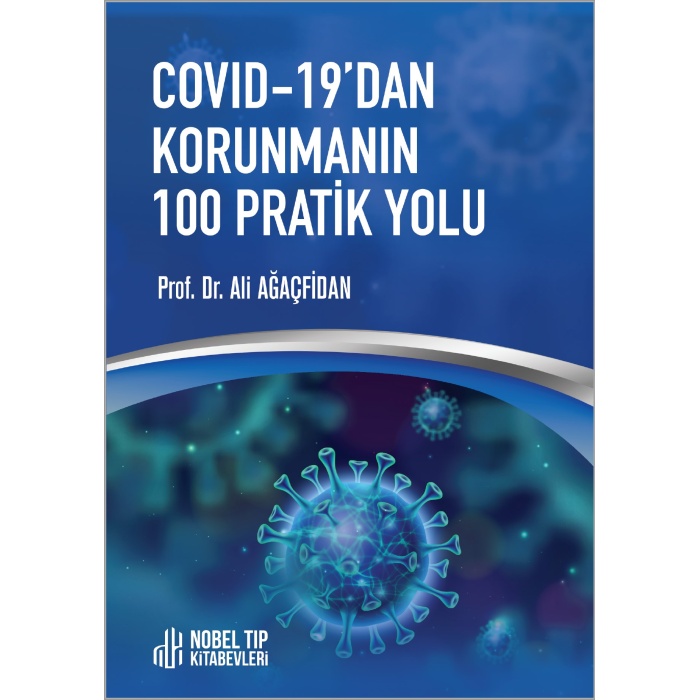 COVID-19’DAN KORUNMANIN 100 PRATİK YOLU