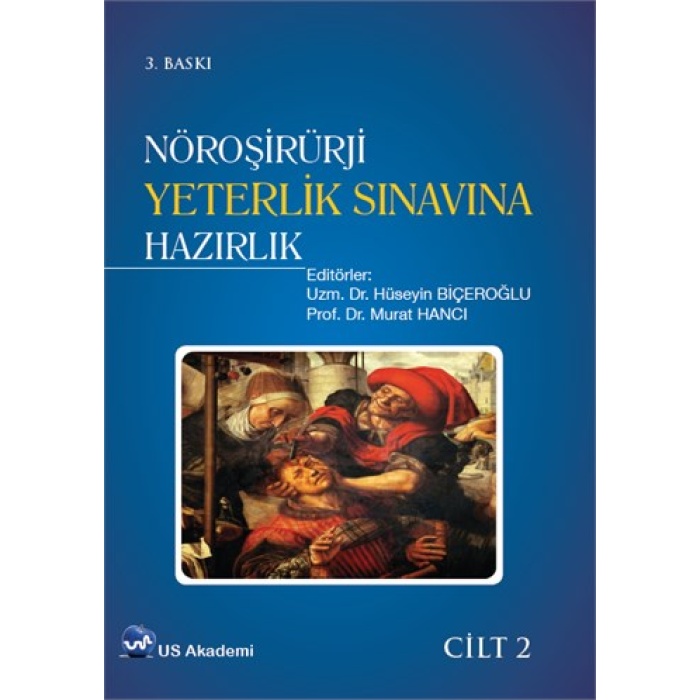 NÖROŞİRURJİ YETERLİK SINAVINA HAZIRLIK 2 CİLT