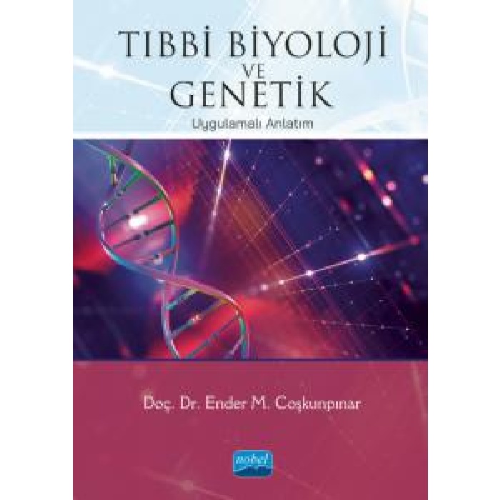 TIBBİ BİYOLOJİ VE GENETİK - UYGULAMALI ANLATIM