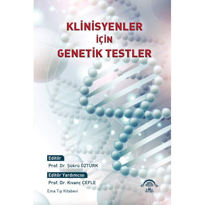 KLİNİSYENLER İÇİN GENETİK TESTLER