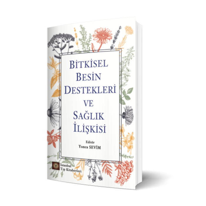 BİTKİSEL BESİN DESTEKLERİ VE SAĞLIK İLİŞKİSİ