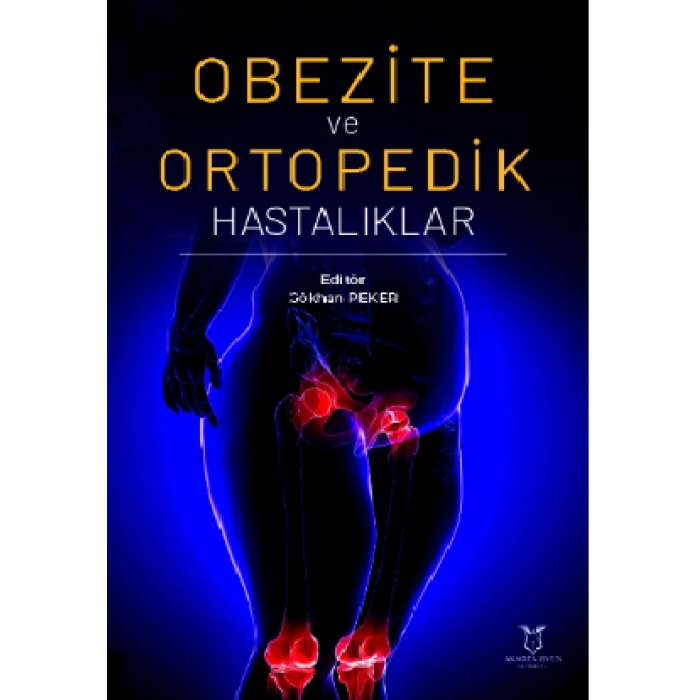 OBEZİTE VE ORTOPEDİK HASTALIKLAR