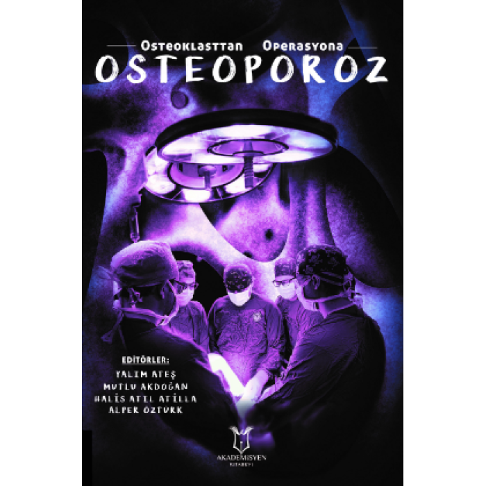 OSTEOKLASTTAN OPERASYONA OSTEOPOROZ