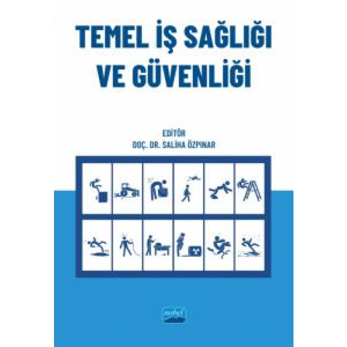 TEMEL İŞ SAĞLIĞI VE GÜVENLİĞİ