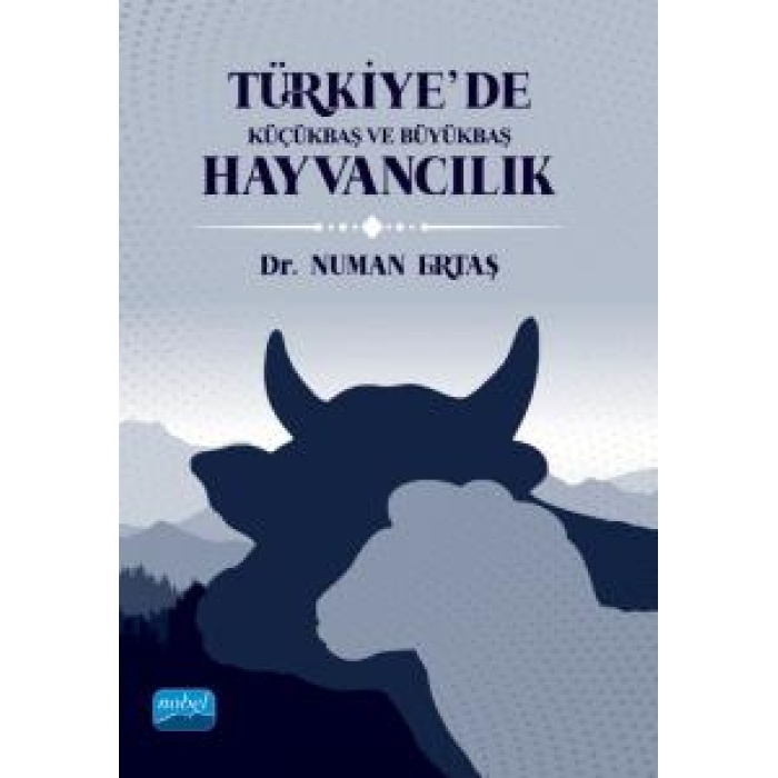 TÜRKİYE’DE KÜÇÜKBAŞ VE BÜYÜKBAŞ HAYVANCILIK