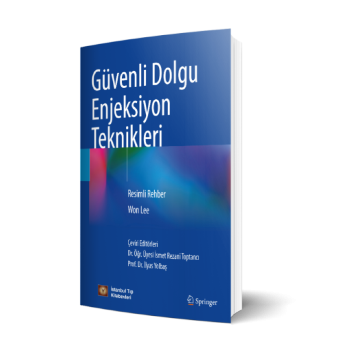 GÜVENLİ DOLGU ENJEKSİYON TEKNİKLERİ