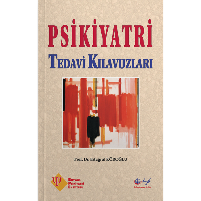 PSİKİYATRİ TEDAVİ KILAVUZLARI