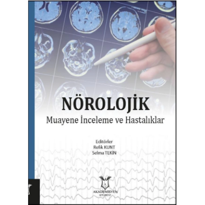 NÖROLOJİK MUAYENE İNCELEME VE HASTALIKLARI