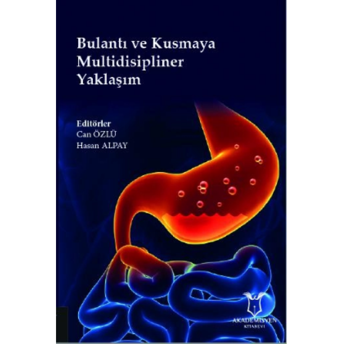 BULANTI VE KUSMAYA MULTİDİSİPLİNER YAKLAŞIM