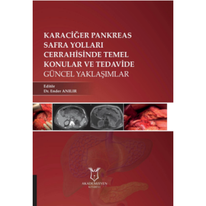 KARACİĞER PANKREAS SAFRA YOLLARI CERRAHİSİNDE TEMEL KONULAR