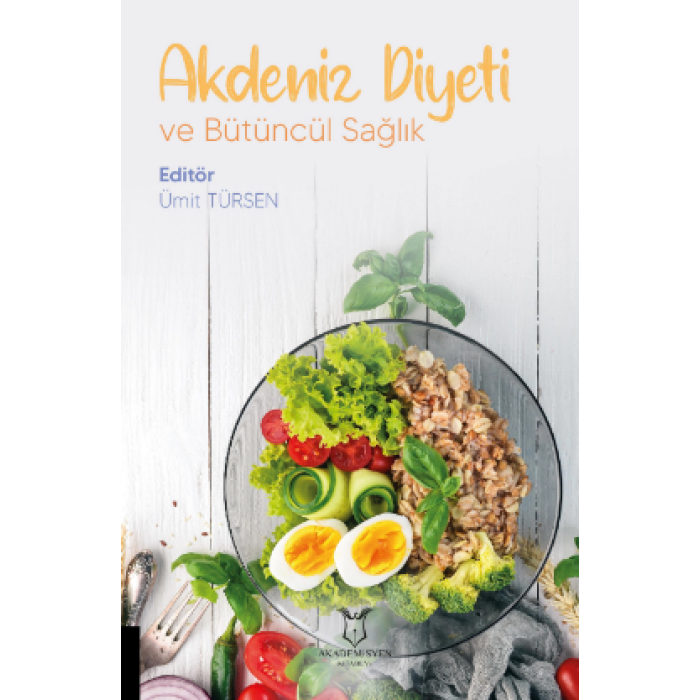 AKDENİZ DİYETİ VE BÜTÜNCÜL SAĞLIK