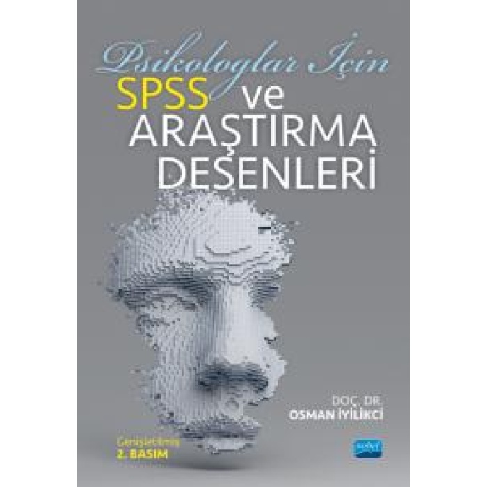 PSİKOLOGLAR İÇİN SPSS VE ARAŞTIRMA DESENLERİ